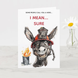Sarcastic Firefighter Jackass Birthday Card Kaart