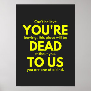Sarcastic Goodbye , You are Dead to Us, Coworker Poster