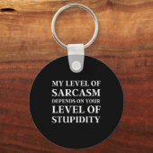 Sarcastic Humor, My Level Of Sarcasm, Funny Sarcas Sleutelhanger (Voorkant)