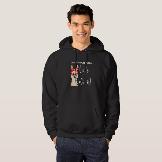 Sarcastic Let's do it Llama Design Hoodie (Voorkant volledig)