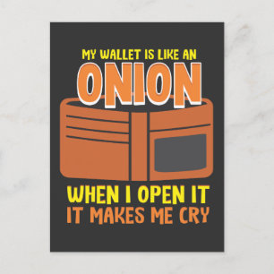 Sarcastic No Money Cash Humor Wallet Onion Cry Briefkaart