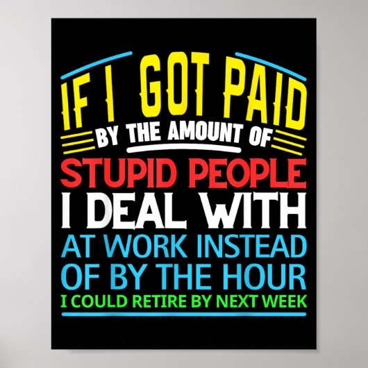 Sarcastic Office Humor Funny Work Quote Ing People Poster (Voorkant)