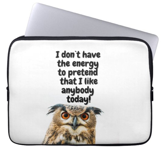 Sarcastic Owl grappig citaat Laptop Sleeve (Voorkant)