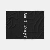 Sarcastic Quote Saying Am I Okay Work Office Meme  Fleece Deken (Voorkant (Horizontaal))