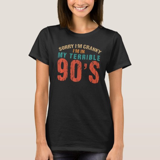 Sarcastic Quote Sorry dat ik in mijn Terribl ben T-shirt (Voorkant)