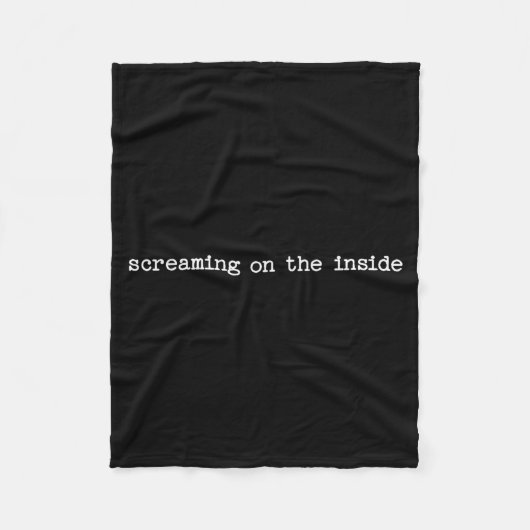 Sarcastic Quote Work Saying Snarky Gift Screaming  Fleece Deken (Voorkant)