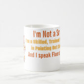 Sarcastic smartass mug (Centre)