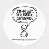 Sarcastic Stick Figuur Quote – Energiebesparing Labels (Design 1)