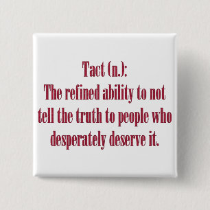 Sarcastic Tact Truth Dark Humor Word Art Vierkante Button 5,1 Cm