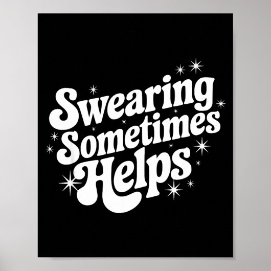 Sarcastic Work Quote Office Gift Swearing Sometime Poster (Voorkant)