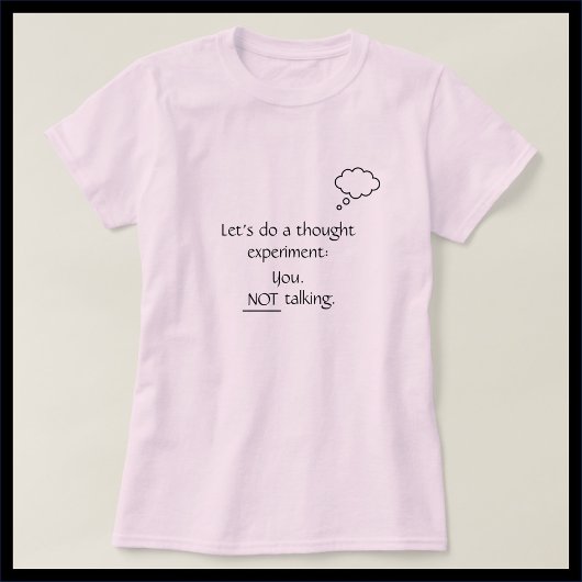 Sarcastique, pas de T-shirt parlant