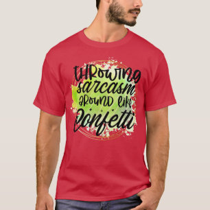 Sarcastisch 10 t-shirt