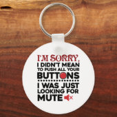 Sarcastisch citaat betekende niet dat je je Button Sleutelhanger (Voorkant)