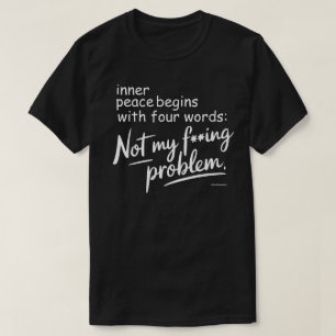 Sarcastisch Grafisch T-shirt - Niet Mijn Kl*teprob