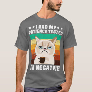sarcastisch grappig gezegde dat ik mijn geduld had t-shirt