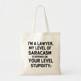 Sarcastisch jurist citaat tote bag
