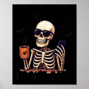 Sarcastisch skelet - Halloween - Leuk weetje, ik n Poster