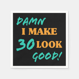 Sarcastische 30th Birthday Attitude Servet