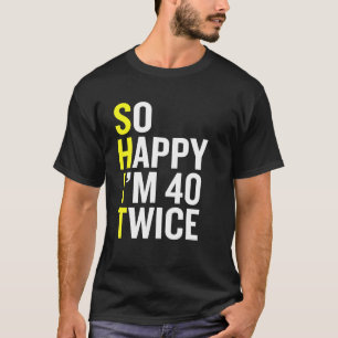 Sarcastische 80 jaar oude dag B Funny 80th Birthda T-shirt