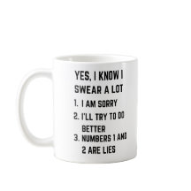 Sarcastische Attitude Mok, Funny Swearing