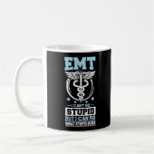 Sarcastische EMS Emergency EMT I can not Fix Stomm Koffiemok (Links)