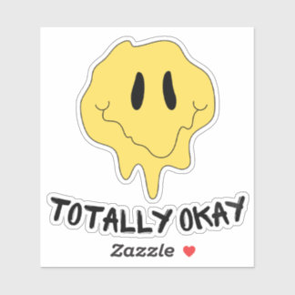 Sarcastische 'helemaal oké' sticker met grappige e