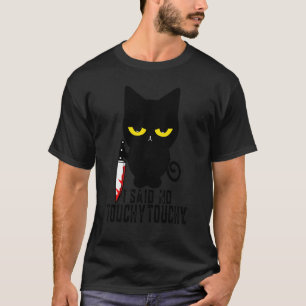 Sarcastische kat niet aanraken aanraken boze kitty t-shirt