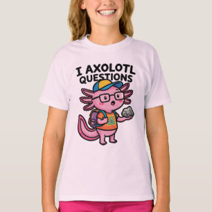 Sarcastische Nerd Axolotl Ik Heb Axolotl Vragen Me T-shirt