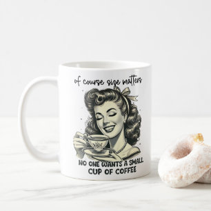 Sarcastische Retro Koffie "Natuurlijk Maakt Groott Koffiemok