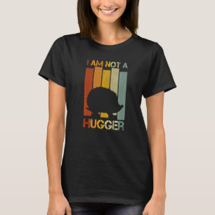 Sarcastische spreuk Ik ben geen knuffelaar Grafisc T-shirt