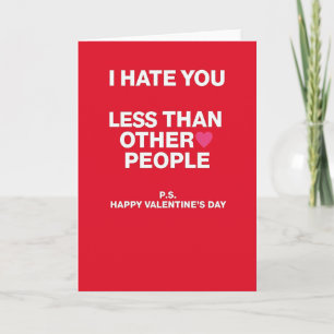 Sarcastische Valentijnskaart Ik Haat Je Kaart
