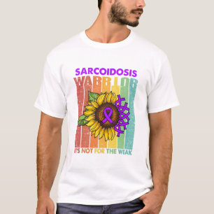 Sarcoïdose Warrior is niet voor het zwakke T-shirt