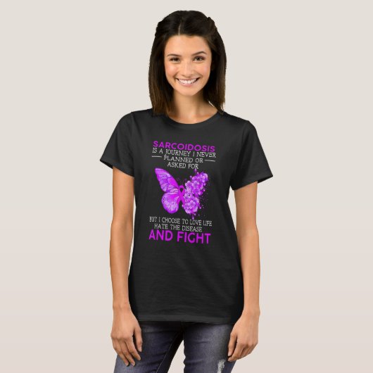 Sarcoidosis Is A Journey I Never Planned Butterfly T-shirt (Voorkant volledig)