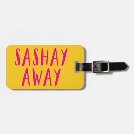 Sashay Away. Bagagelabel (Voorkant horizontaal)