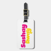 Sashay Away. Bagagelabel (Voorkant verticaal)