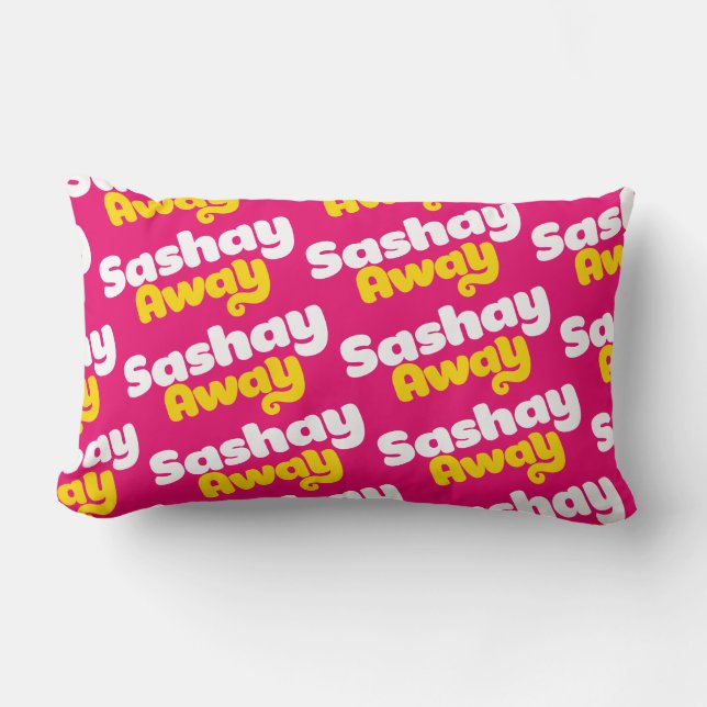 Sashay Away. Kussen (Voorkant)