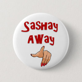 Sashay Away Ronde Button 5,7 Cm