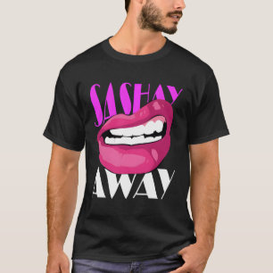 Sashay weg grappige lippen diva koningin vrouwelij t-shirt