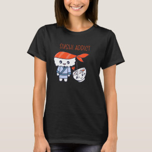 Sashimi Japans eten Sushi verslaafd aan zalm Sushi T-shirt