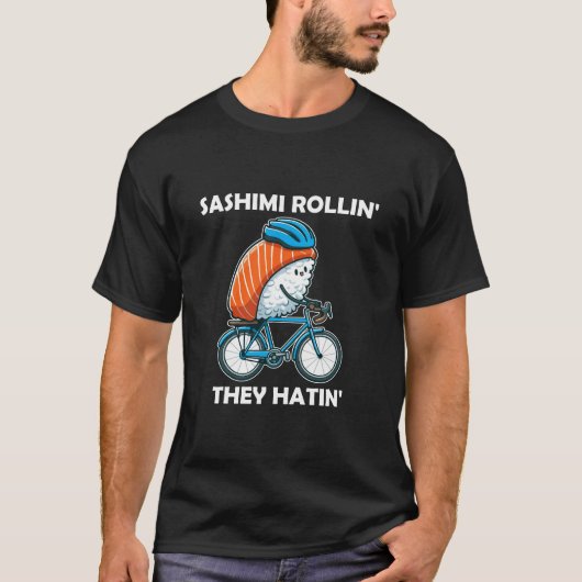 Sashimi Rollin Ils Hantent T-Shirt (Devant)