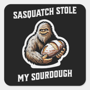 Sasquatch stal mijn zuurdesem vierkante sticker