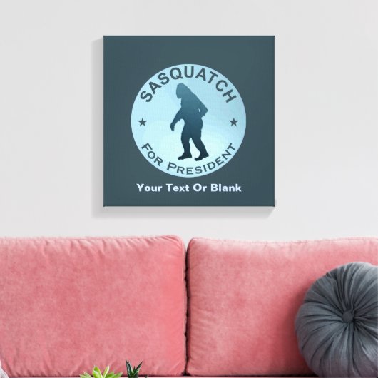 Sasquatch voor President Canvas Afdruk (Insitu (Woonkamer))