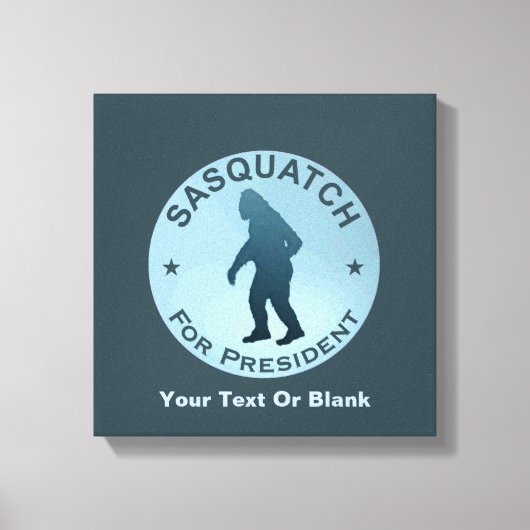 Sasquatch voor President Canvas Afdruk (Voorkant)