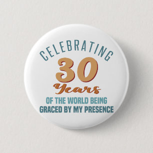 Sassy 30th Birthday Attitude Ronde Button 5,7 Cm