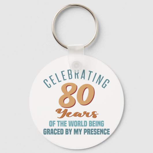 Sassy 80th Birthday Attitude Sleutelhanger (Voorkant)