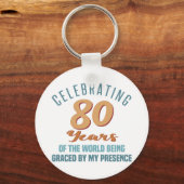 Sassy 80th Birthday Attitude Sleutelhanger (Voorkant)