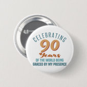 Sassy 90th Birthday Attitude Ronde Button 5,7 Cm (Voorkant /achterkant)