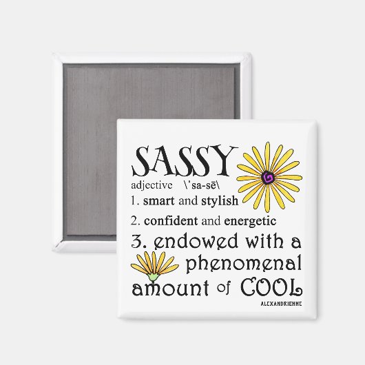 Sassy defined magneet (Voorkant / Achterkant)
