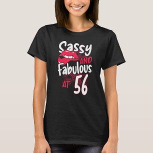 Sassy en fabelachtig bij 56 Vrouw Feminist 56th Ge T-shirt