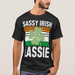 Sassy Irish Lassie Funny Saint Patricks Day Gift T-shirt